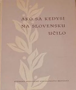 Ako sa kedysi na Slovensku učilo