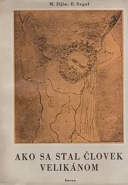 Ako sa stal človek velikánom