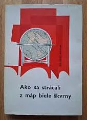 Ako sa strácali z máp biele škvrny
