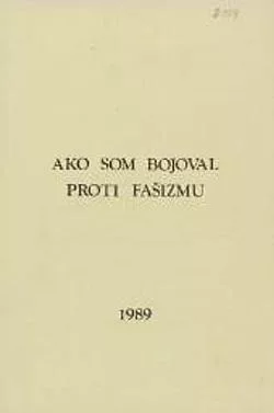 Ako som bojoval proti fašizmu