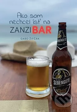 Ako som nechcel ísť na Zanzibar