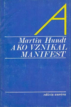 Ako vznikal manifest