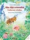 Ako žijú zvieratká
