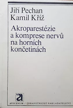 Akroparestézie  a komprese  nervú na horních končetinách