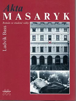 Akta Masaryk - Román ze studené války
