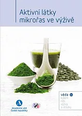 Aktivní látky mikrořas ve výživě