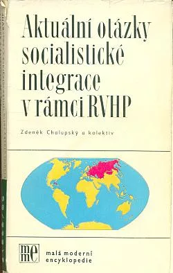 Aktuální otázky socialistické integrace v rámci RVHP