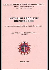 Aktuální problémy kriminologie
