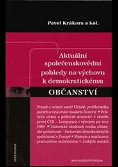 Aktuální společenskovědní pohledy na výchovu k demokratickému občanství