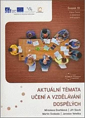 Aktuální témata učení a vzdělávání dospělých