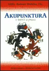 Akupunktura v teorii a praxi