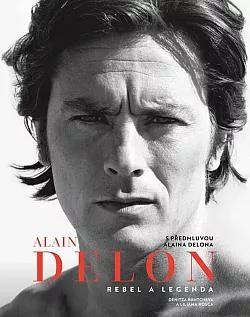 Alain Delon: Rebel a legenda