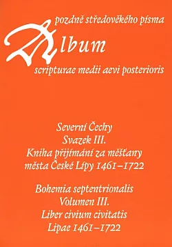 Album pozdně středověkého písma - svazek III.