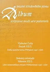 Album pozdně středověkého písma - svazek XII/3
