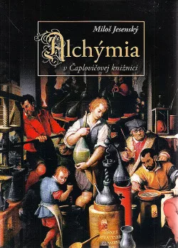 Alchýmia v Čaplovičovej knižnici