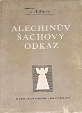Alechinův šachový odkaz I. díl