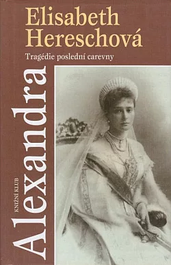 Alexandra: Tragédie poslední carevny