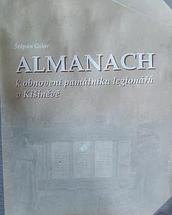 Almanach k obnovení památníku legionářů v Kišiněvě