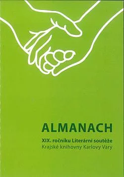 Almanach XIX. ročníku Literární soutěže Krajské knihovny Karlovy Vary