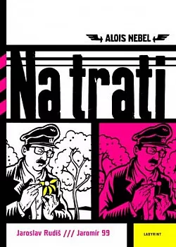 Alois Nebel: Na trati