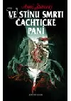 Ve stínu smrti Čachtické paní