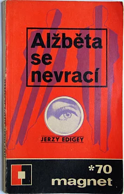 Alžběta se nevrací