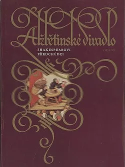Alžbětinské divadlo. 1. díl, Shakespearovi předchůdci