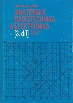 Amatérská radiotechnika a elektronika. 3. díl