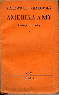 Amerika a my - Dojmy a úvahy