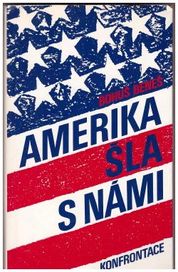 Amerika šla s námi