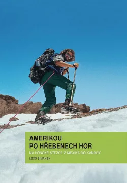 Amerikou po hřebenech hor: Na koňské stezce z Mexika do Kanady