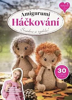Amigurumi - Háčkování snadno a rychle
