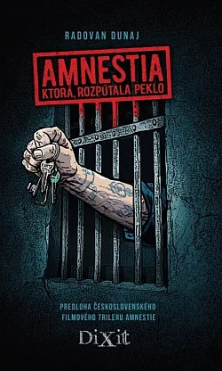 Amnestia, ktorá rozpútala peklo