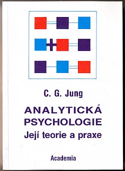 Analytická psychologie: Její teorie a praxe
