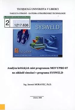 Analýza kritických míst programem MOVYPRO 07 na základě simulací v programu SYSWELD