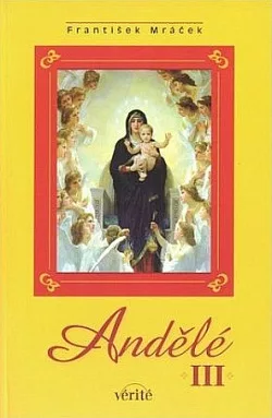 Andělé III.