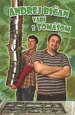 Andrej Bičan varí s Tomášom