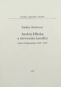 Andrej Hlinka a slovenskí katolíci