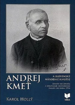 Andrej Kmeť a slovenské národné hnutie