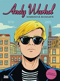 Andy Warhol: Komiksová biografie
