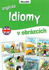 Anglické idiomy v obrázcích