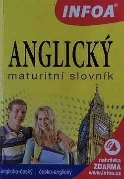 Anglický maturitní slovník anglicko-český česko-anglický