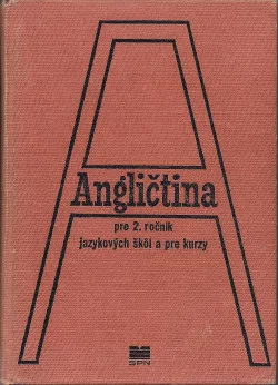 Angličtina pre 2.ročník jazykových škôl a pre kurzy