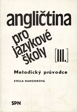 Angličtina pro jazykové školy III. - Metodický průvodce