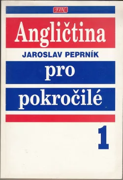 Angličtina pro pokročilé 1