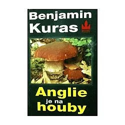 Anglie je na houby