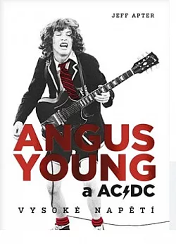 Angus Young a AC/DC: Vysoké napětí