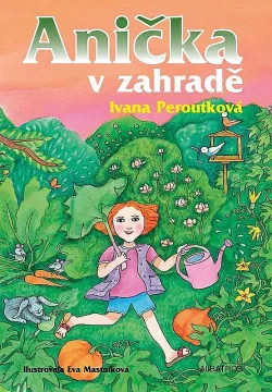 Anička v zahradě