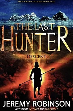 The Last Hunter: Descent