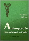Anthroposofie jako požadavek naší doby